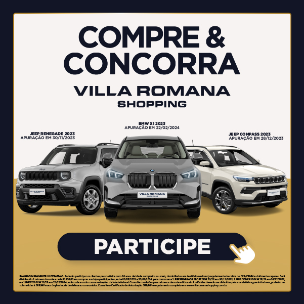 Compre & Concorra Dia dos Pais Villa Romana Shopping